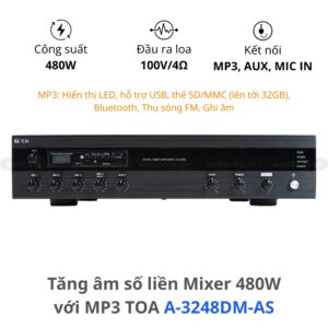Tăng Âm Số Liền Mixer TOA A-3248DM-AS chính hãng