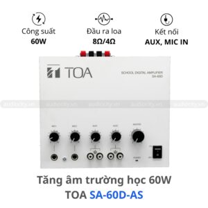 Tăng Âm Trường Học TOA SA-60D-AS – Amply Giảng Dạy 60W Chính Hãng