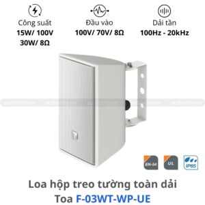 Loa Treo Tường Toàn Dải Kháng Nước TOA F-03WT-WP-UE 15W chính hãng