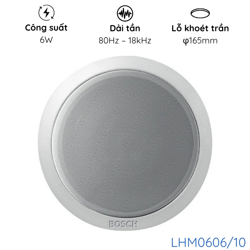 Loa Âm Trần Bosch LHM0606/10 Chính Hãng